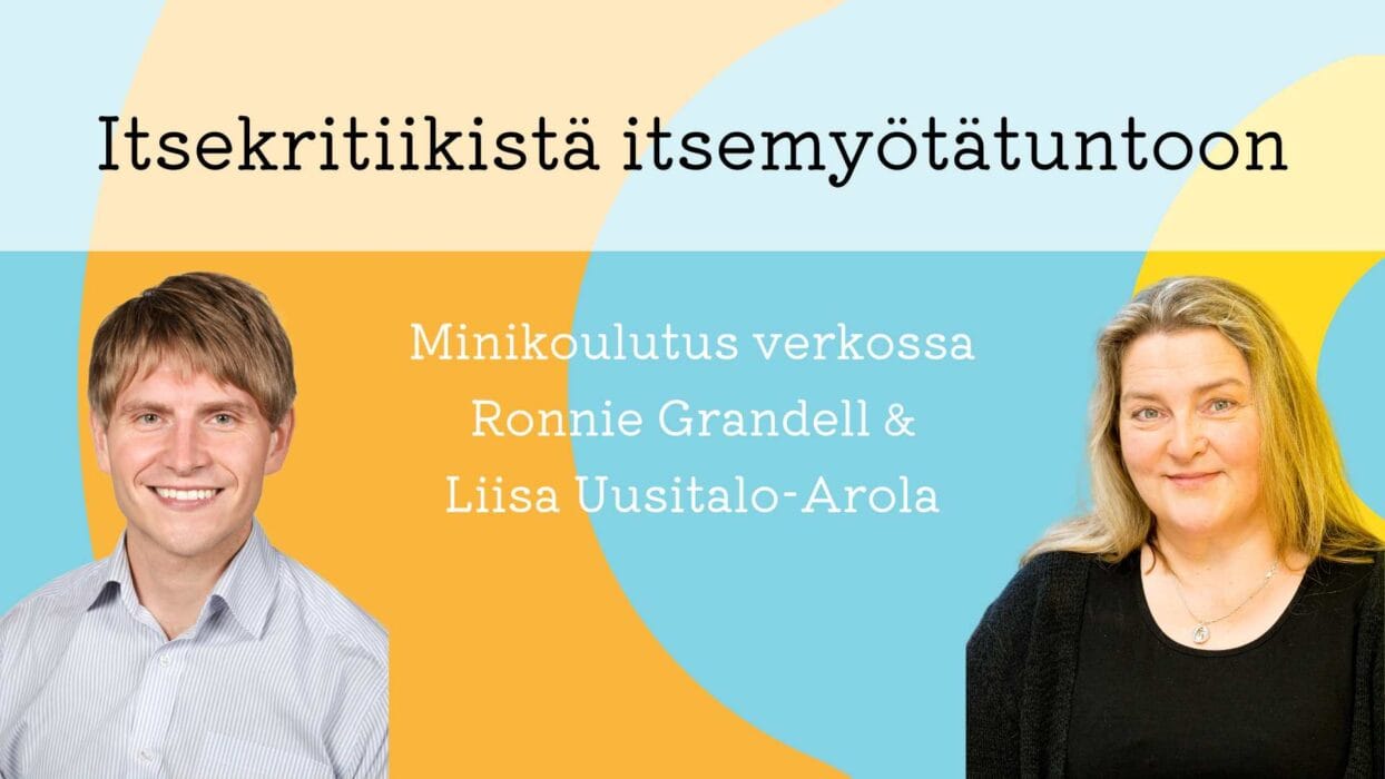 Itsekritiikistä Itsemyötätuntoon - Ronnie Grandell - Liisa Uusitalo-Arola