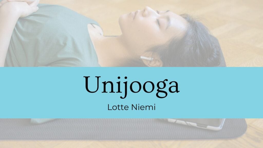 Unijooga - yoga nidra - Lotte Niemi